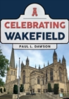 Image for Celebrating Wakefield