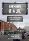 Image for Farnham at work  : people and industries through the years