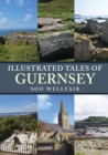Image for Illustrated Tales of Guernsey