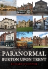 Image for Paranormal Burton upon Trent