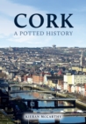 Image for Cork: A Potted History