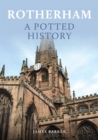 Image for Rotherham: A Potted History