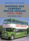 Image for National Bus Company service vehicles 1972-1986  : another look