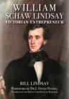 Image for William Schaw Lindsay  : Victorian entrepreneur