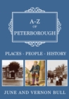 Image for A-Z of Peterborough  : places, people, history