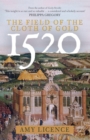 Image for 1520  : the field of the cloth of gold
