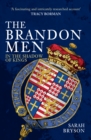 Image for The Brandon men  : in the shadow of kings