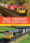 Image for Rail Freight in the North West