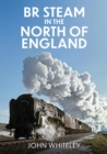Image for BR steam in the North of England