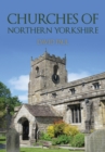 Image for Churches of Northern Yorkshire