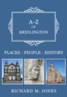 Image for A-Z of Bridlington  : places-people-history