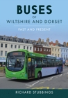 Image for Buses of Wiltshire and Dorset  : past and present