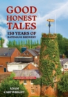 Image for Good honest tales  : 150 years of Batemans Brewery