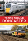Image for Trains Around Doncaster