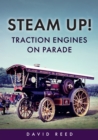 Image for Steam up!  : traction engines on parade