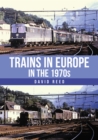 Image for Trains in Europe in the 1970s