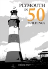 Image for Plymouth in 50 Buildings