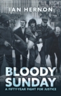 Image for Bloody Sunday  : a fifty-year fight for justice