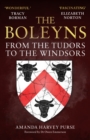 Image for The Boleyns  : from the Tudors to the Windsors