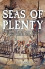 Image for Seas of Plenty : Maritime Trade into England and Wales, 1400-1540