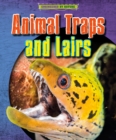 Image for Animal Traps and Lairs