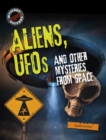 Image for Aliens, UFOs and other mysteries from space