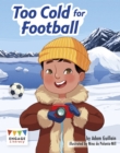 Image for Too Cold for Football
