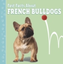 Image for Fast facts about French bulldogs