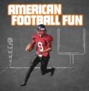 Image for American Football Fun