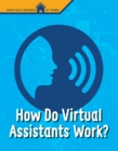 Image for How Do Virtual Assistants Work?