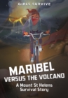 Image for Maribel versus the volcano  : a Mount St Helens survival story