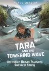 Image for Tara and the towering wave  : an Indian Ocean tsunami survival story