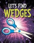 Image for Let&#39;s Find Wedges