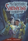 Image for The Incredible Shrinking Horror
