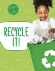 Image for Recycle It!