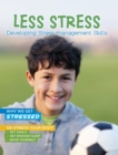 Image for Less stress  : developing stress-management skills