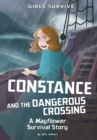 Image for Constance and the dangerous crossing  : a Mayflower survival story