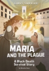Image for Maria and the plague  : a Black Death survival story