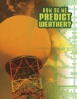 Image for How Do We Predict Weather?