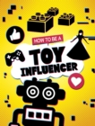 Image for How to be a Toy Influencer