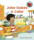 Image for Jake bakes a cake