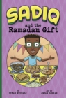 Image for Sadiq and the Ramadan gift