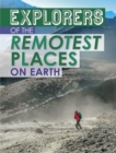 Image for Explorers of the remotest places on Earth