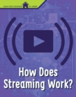 Image for How does streaming work?