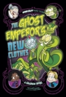 Image for The ghost emperor&#39;s new clothes: a graphic novel