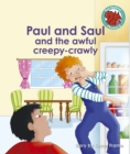 Image for Paul and Saul and the Awful Creepy-Crawly