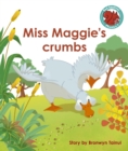 Image for Miss Maggie&#39;s crumbs