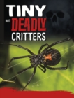 Image for Tiny But Deadly Creatures