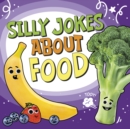 Image for Silly Jokes About Food