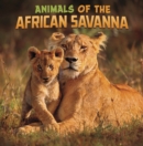 Image for Animals of the African Savanna